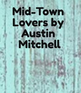 Mid-Town Lovers-Chapter One